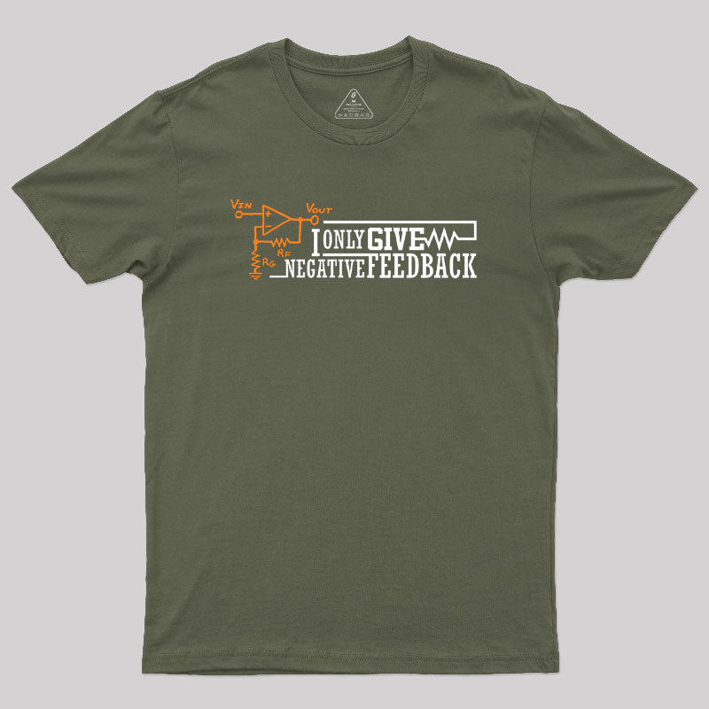 EEVblog I Only Give Negative Feedback Geek T-Shirt