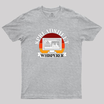 Spreadsheet Whisperer Geek T-Shirt