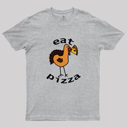 Eat Pizza Geek T-Shirt