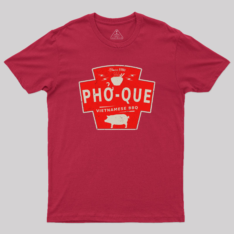 Pho Que Geek T-Shirt