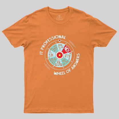 IT Professional Wheel Of Answers Geek T-Shirt