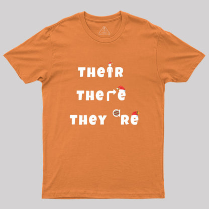 Their, There, They're Geek T-Shirt