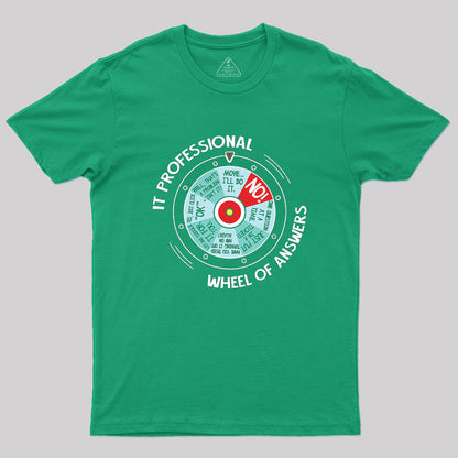 IT Professional Wheel Of Answers Geek T-Shirt