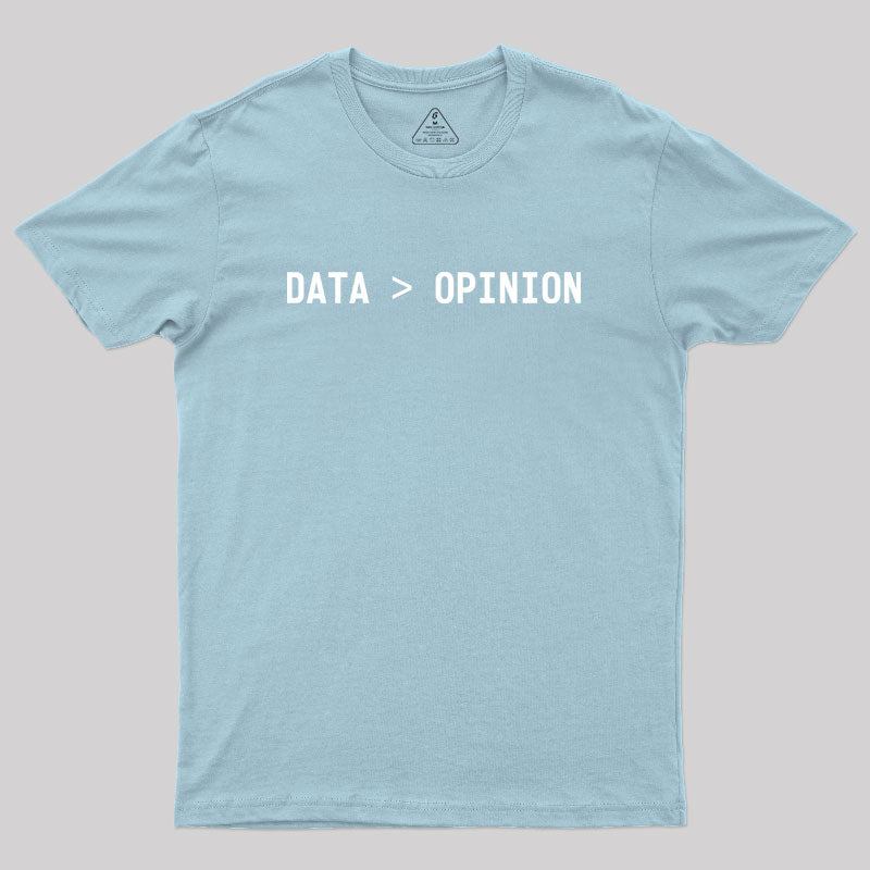 DATA > OPINION Geek T-Shirt