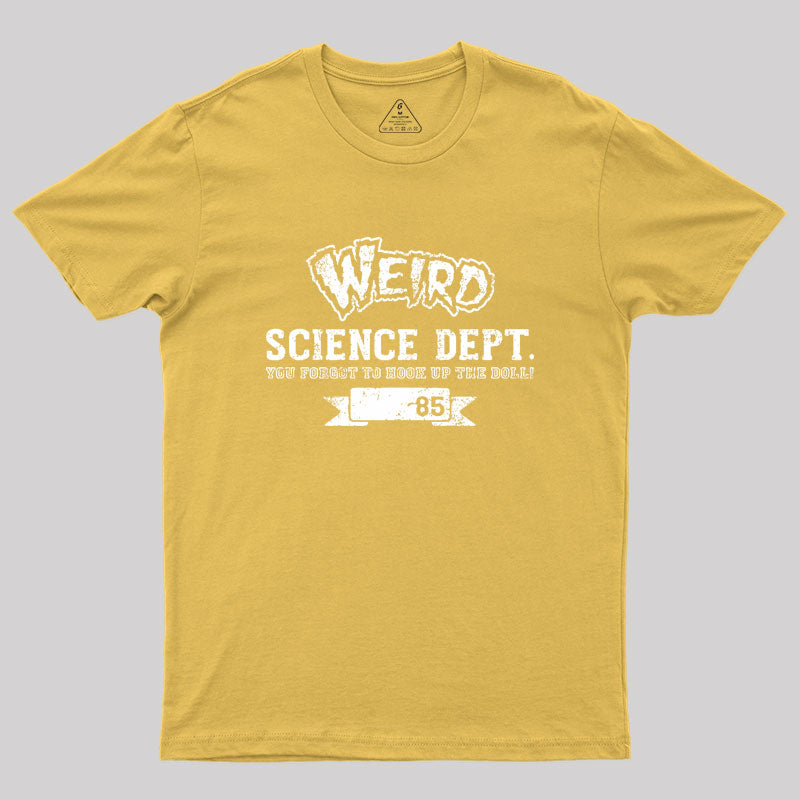 WEIRD SCIENCE Geek T-Shirt