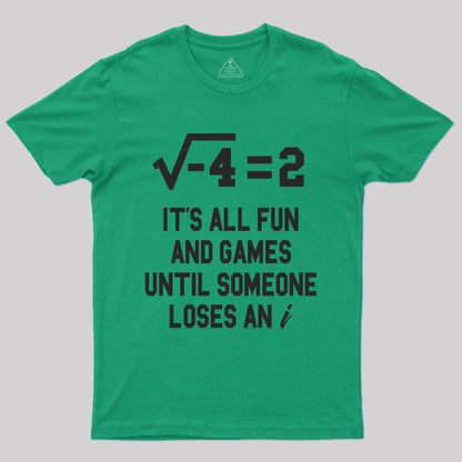 It's All Fun T-Shirt