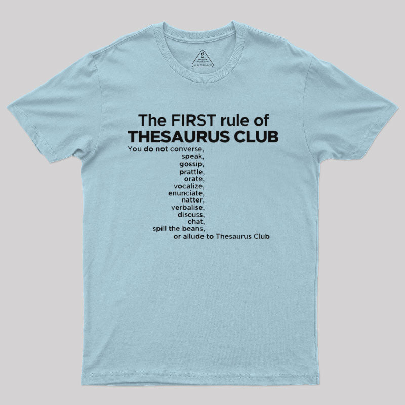 The First Rule of Thesaurus Club T-Shirt