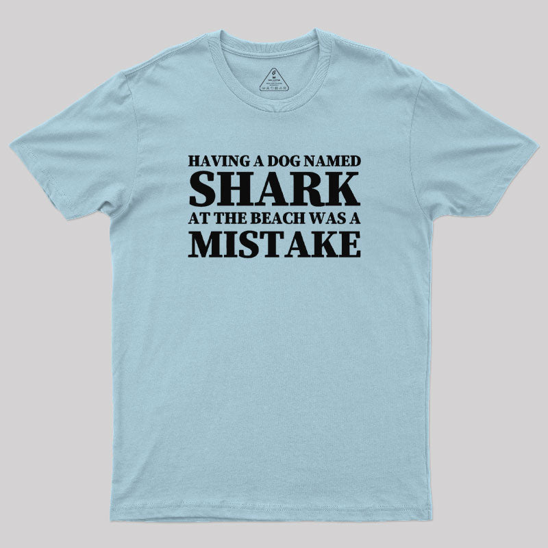 Dark Humor Dog Shark T-Shirt