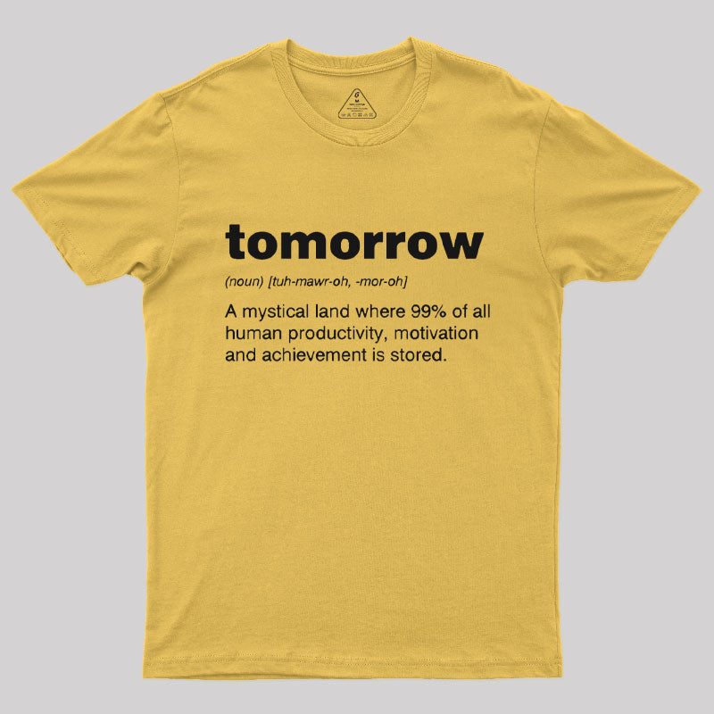 Tomorrow T-Shirt