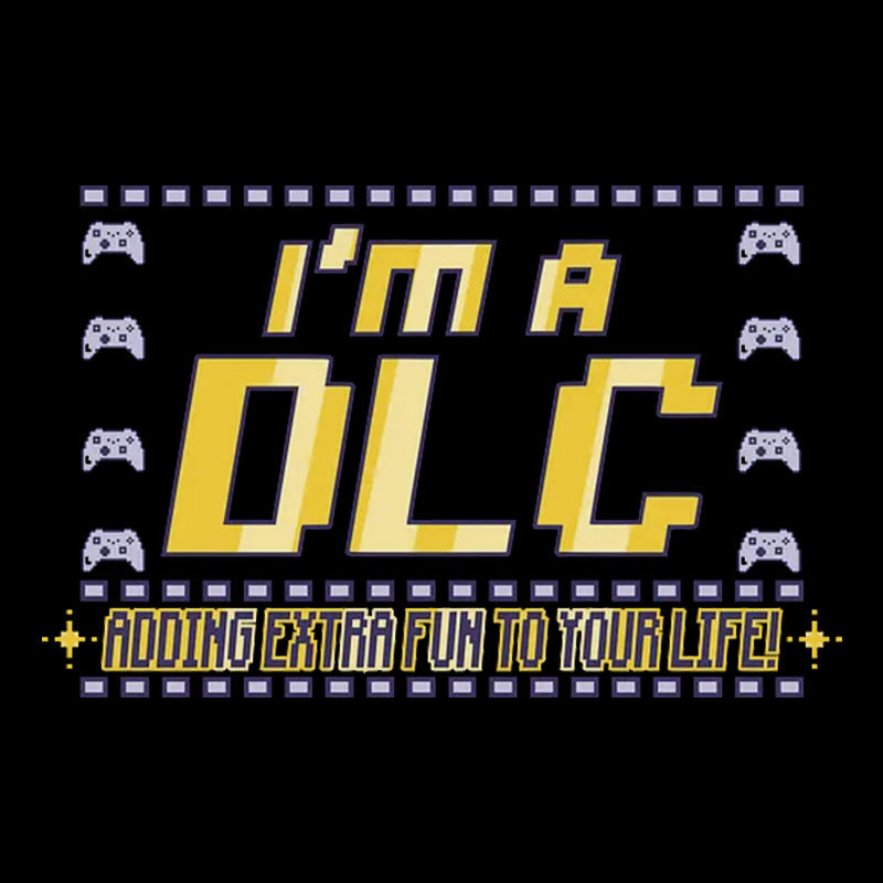 I'm A DLC Geek T-Shirt