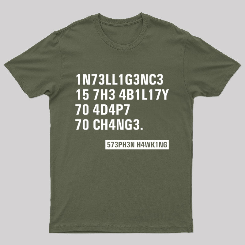 Intelligence - Stephen Hawking Science Nerd T-Shirt