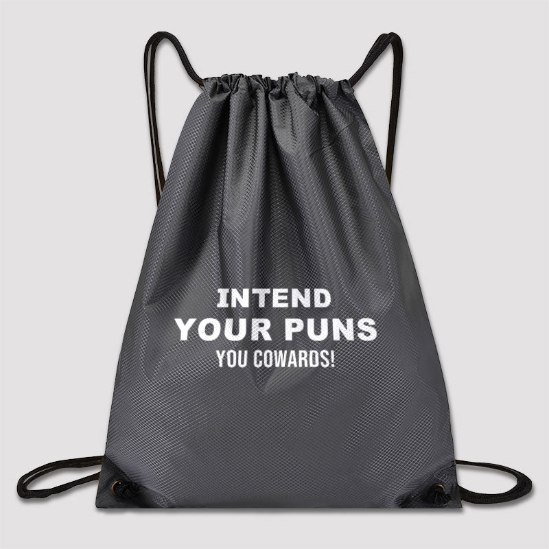 Intend Your Puns Drawstring Cinch Bag