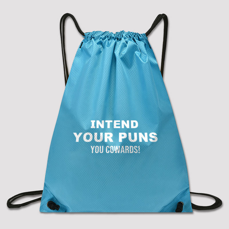 Intend Your Puns Drawstring Cinch Bag