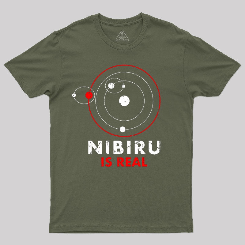 Nibiru is Real Geek T-Shirt