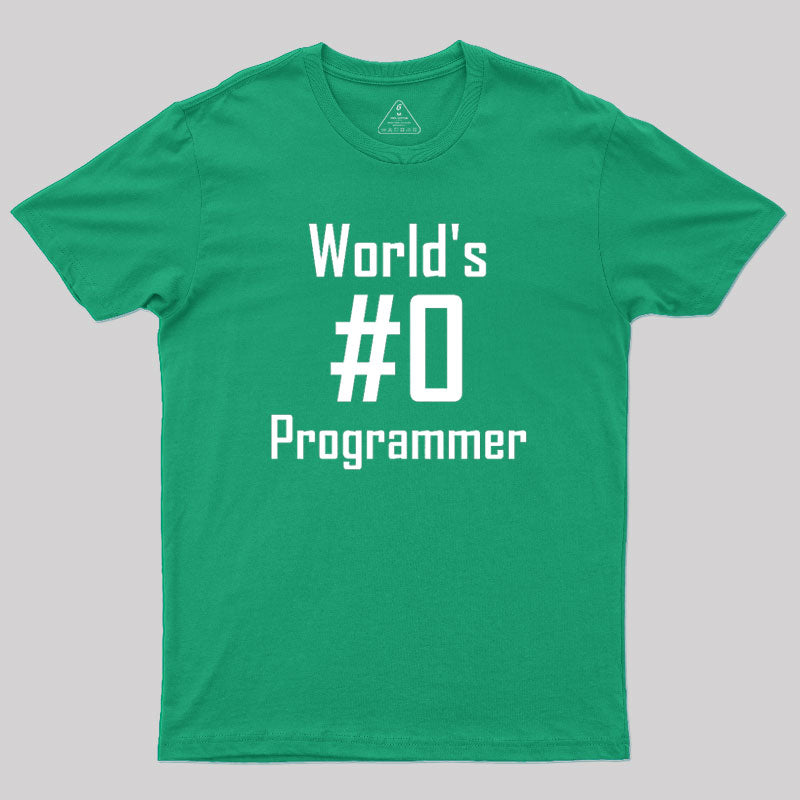 World's #0 Programmer Geek T-Shirt