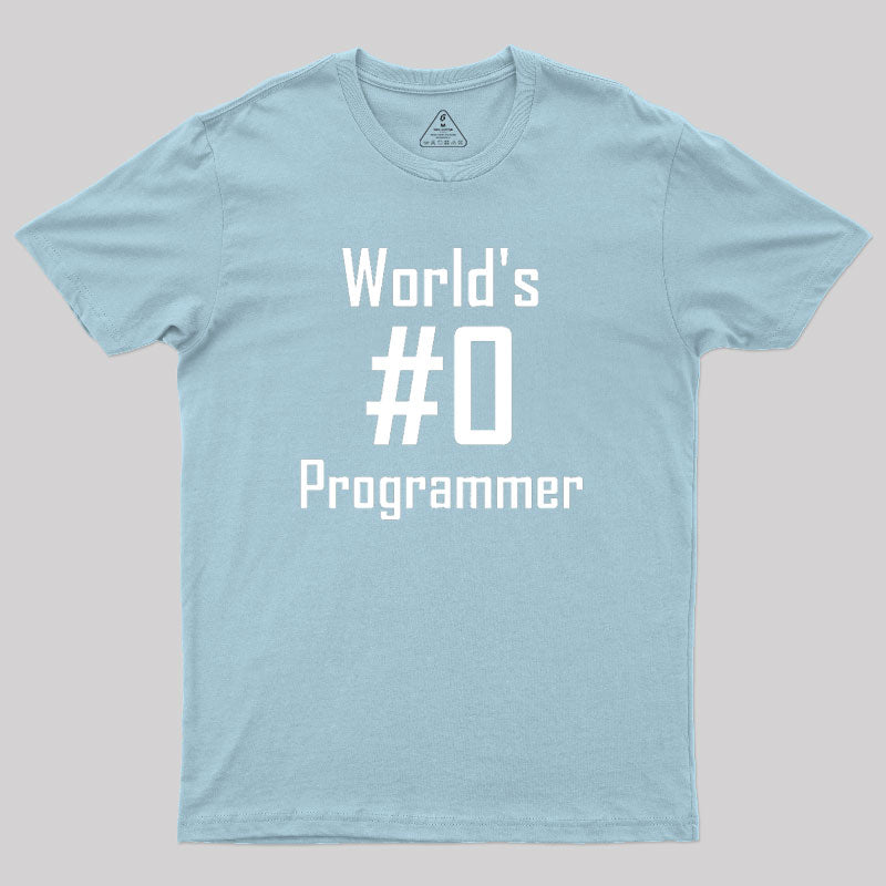 World's #0 Programmer Geek T-Shirt