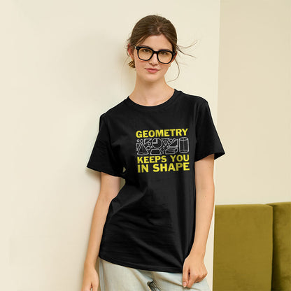 Geometry Keeps You In Shape Geek T-Shirt