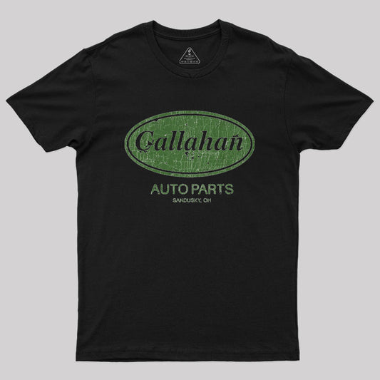 Callahan Auto Parts Geek T-Shirt