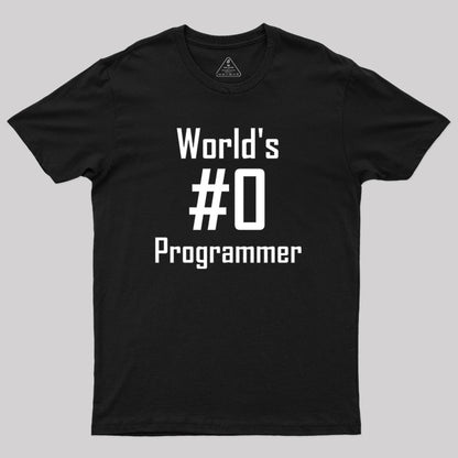 World's #0 Programmer Geek T-Shirt