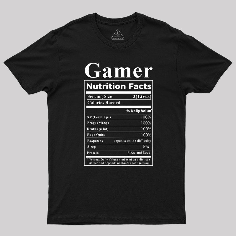 Gamer Nutrition Facts Geek T-Shirt