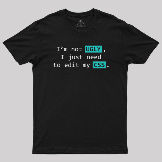 Not Ugly Geek T-Shirt