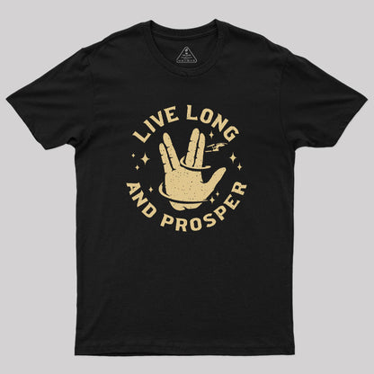 Live Long And Prosper Cosmic Geek T-Shirt