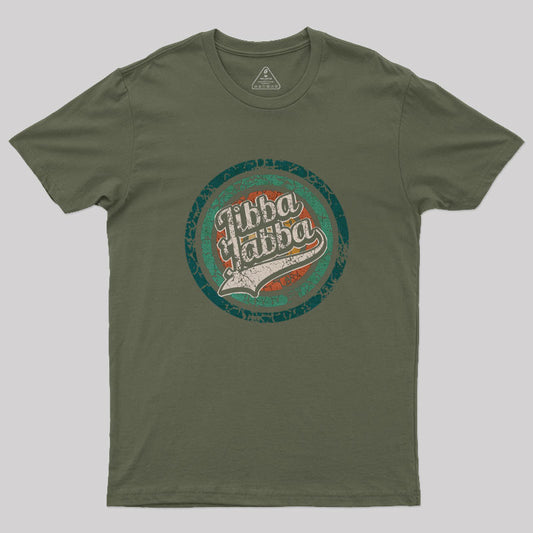 Jibba Jabba T-Shirt