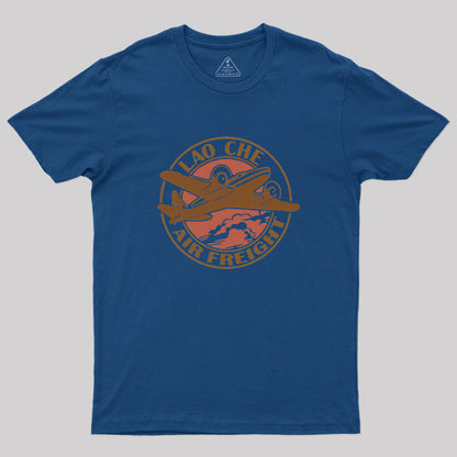 Lao Che Air Freight Geek T-Shirt