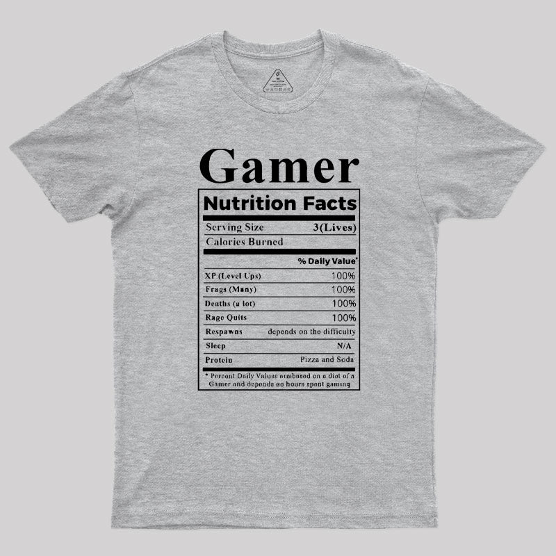 Gamer Nutrition Facts Geek T-Shirt