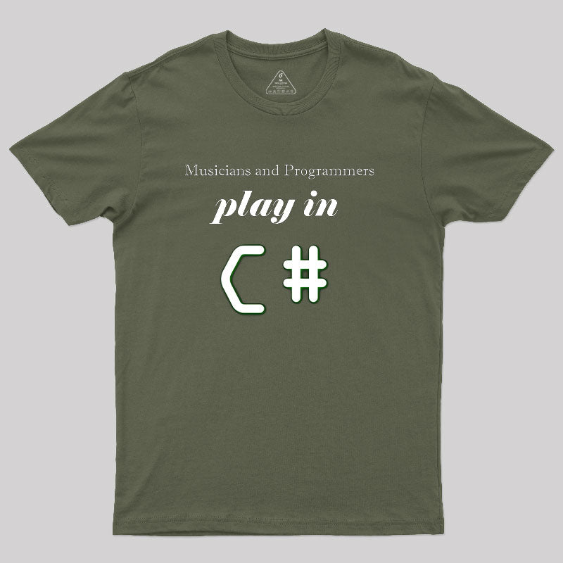 Musicians And Programmers Play In C T-Shirt