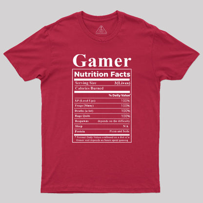 Gamer Nutrition Facts Geek T-Shirt