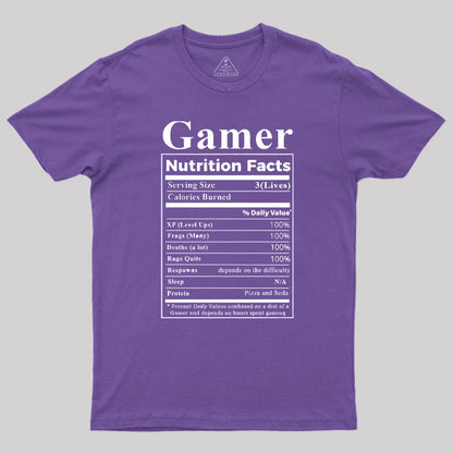 Gamer Nutrition Facts Geek T-Shirt