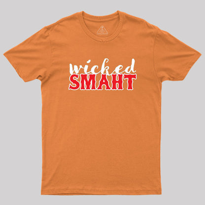 Wicked Smaht Geek T-Shirt