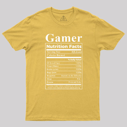 Gamer Nutrition Facts Geek T-Shirt