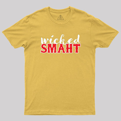 Wicked Smaht Geek T-Shirt