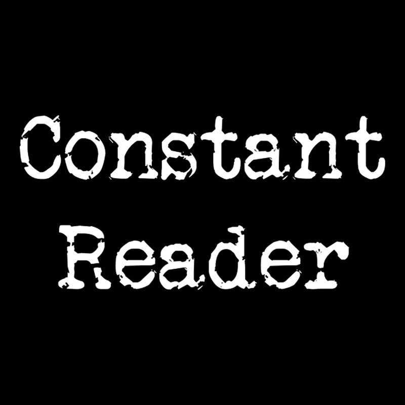 Constant Reader Geek T-Shirt