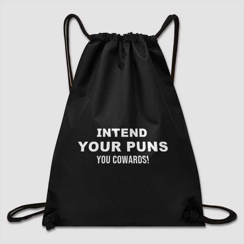 Intend Your Puns Drawstring Cinch Bag