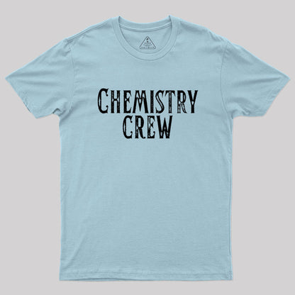 Chemistry Crew Geek T-Shirt