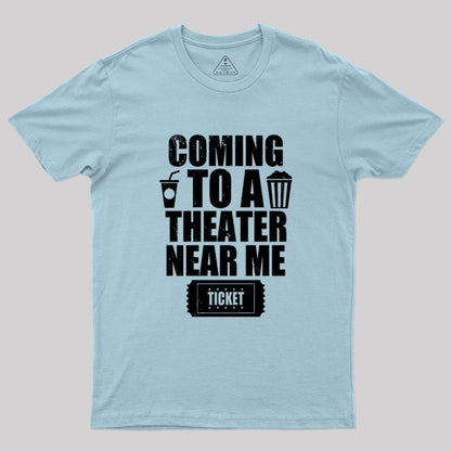 Funny Movie Fan Moviegoer Slogan Geek T-Shirt