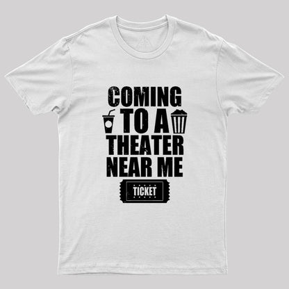 Funny Movie Fan Moviegoer Slogan Geek T-Shirt