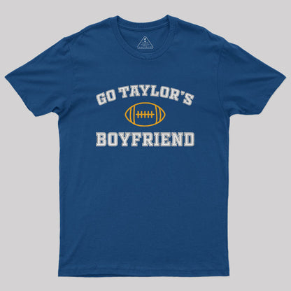 Go Taylor's Boyfriend Geek T-Shirt