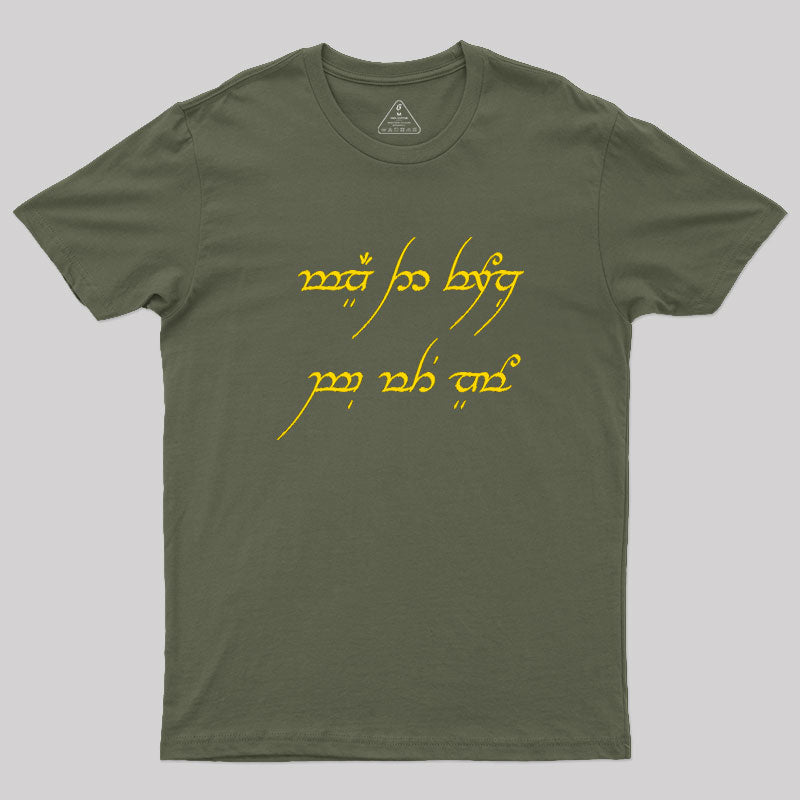 May the Force Be With You Elvish Geek T-Shirt