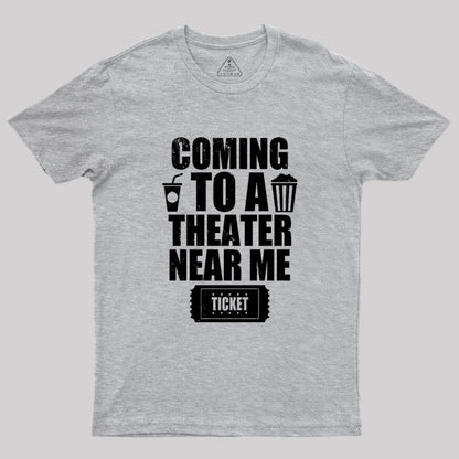 Funny Movie Fan Moviegoer Slogan Geek T-Shirt