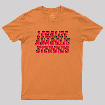 Anabolic Steroids Geek T-Shirt