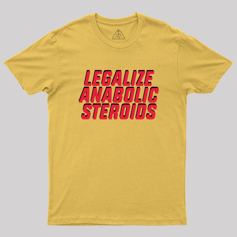 Anabolic Steroids Geek T-Shirt