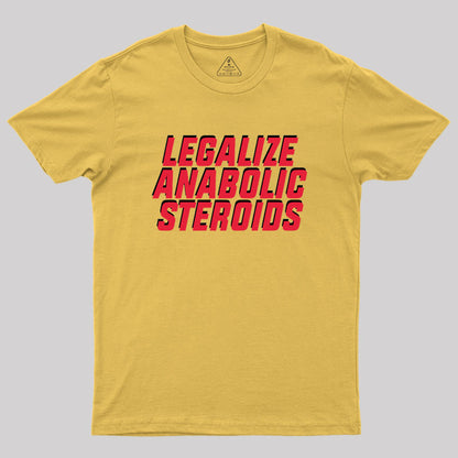 Anabolic Steroids Geek T-Shirt