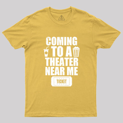 Funny Movie Fan Moviegoer Slogan Geek T-Shirt