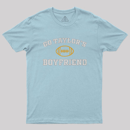 Go Taylor's Boyfriend Geek T-Shirt