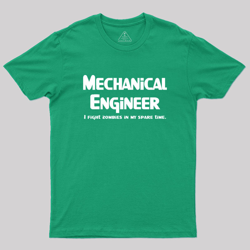 Mechanical Engineer Zombie Fighter Geek T-Shirt