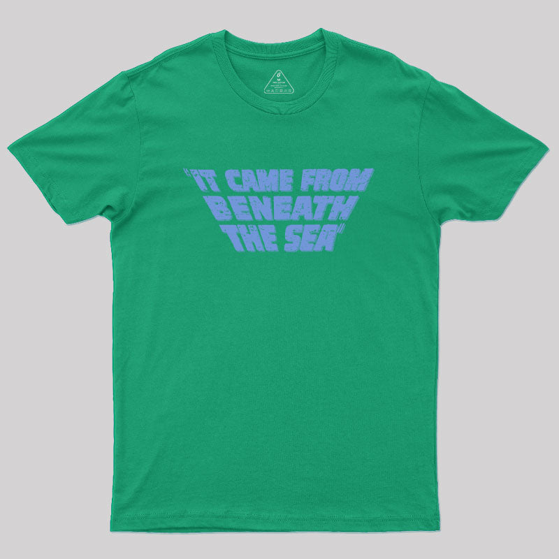 It Came From Beneath the Sea Geek T-Shirt